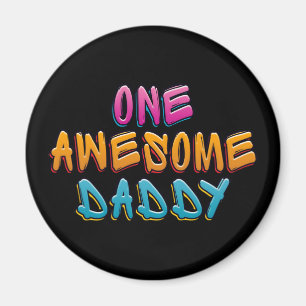 One Awesome Daddy Graffiti Typography Magnet