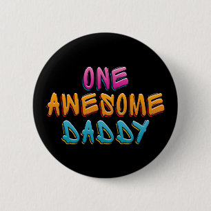 One Awesome Daddy Graffiti Typography Pin Button