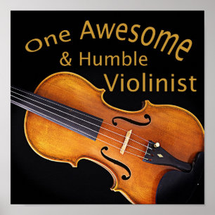 One Awesome & Humble Violinist Poster