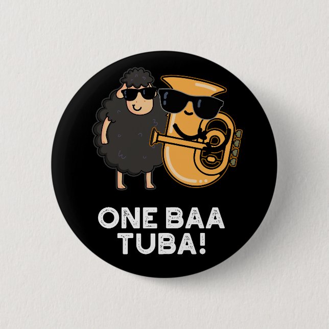 One Baa Tuba Funny Music Sheep Pun Dark BG 2 Inch Round Button (Front)