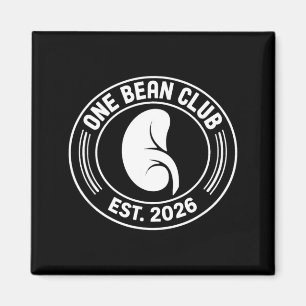 One Bean Club 2026 Kidney Donor Transplant Magnet