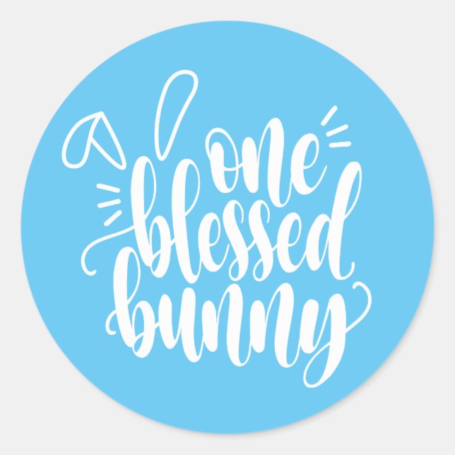One Blessed Bunny Easter Calligraphy Sticker Seal (Front)