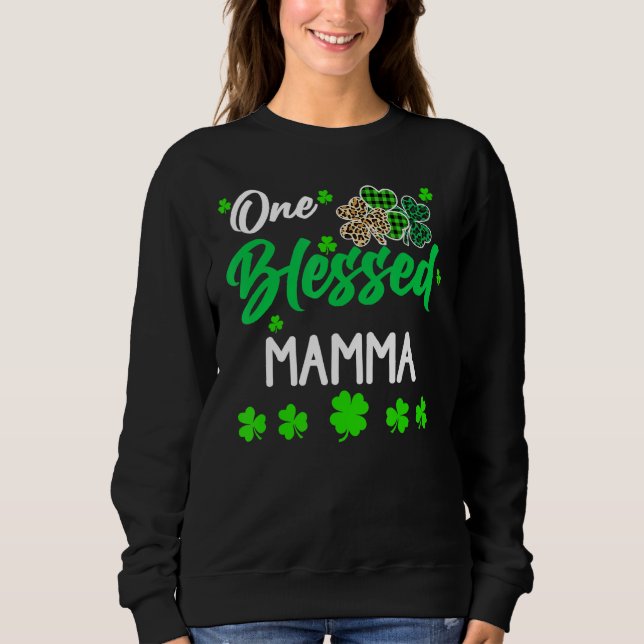 One Blessed Mamma C St  Patrick's Day Irish Sweatshirt (Front)