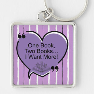 One Book, Two Books... I Want More! Keychain