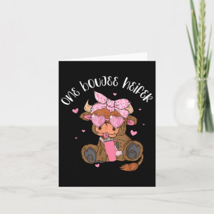 One Boujee Heifer Highland Cow Tumbler Valentines Card