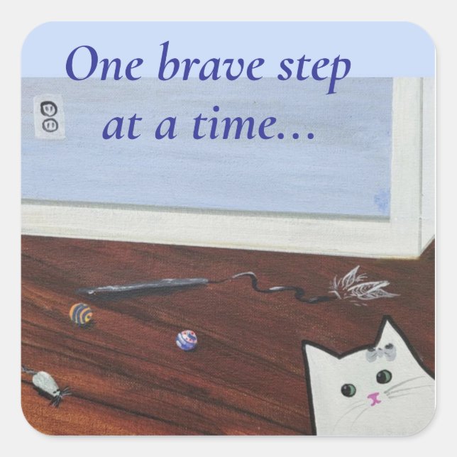 One brave step at a time square sticker (Front)
