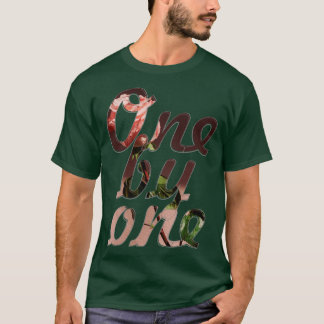 One by one T-Shirt