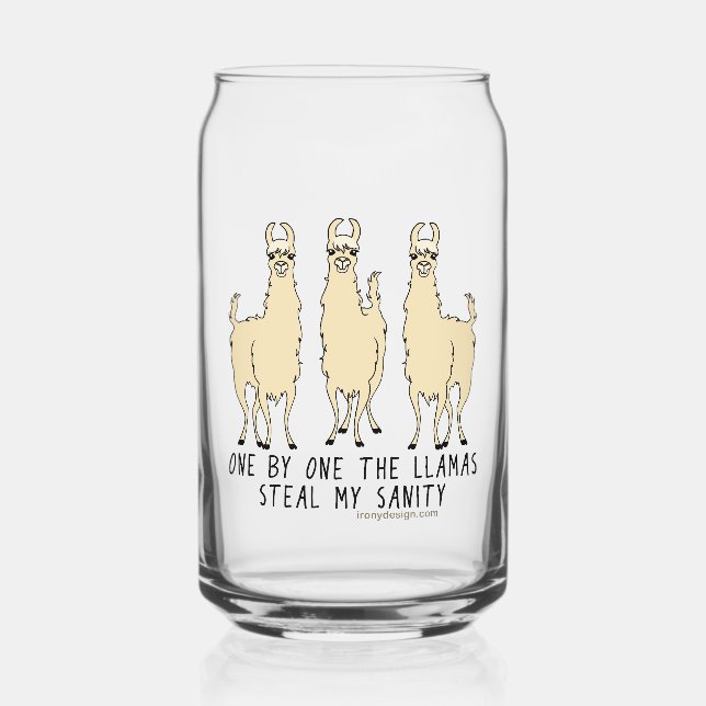 One by One the Llamas Steal my Sanity Funny Can Glass (Front)