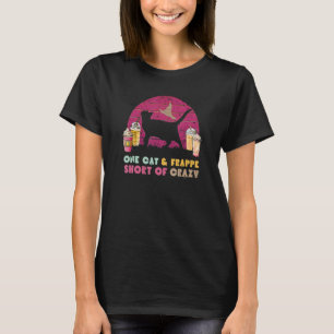 One Cat And Frappe Short Of Crazy Sunset Cat Coff T-Shirt