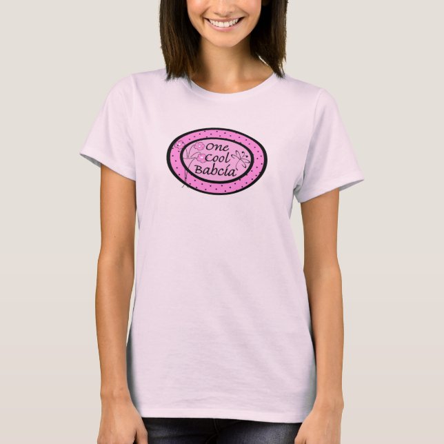 One Cool Babcia T-Shirt (Front)