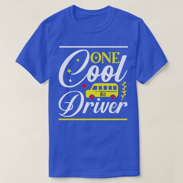 One Cool Bus Driver T-Shirt (Design Front)