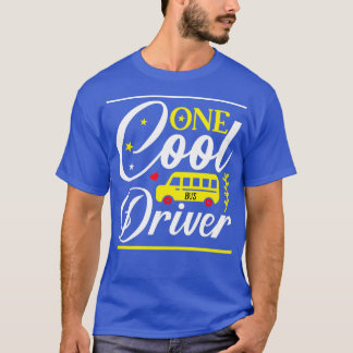 One Cool Bus Driver T-Shirt