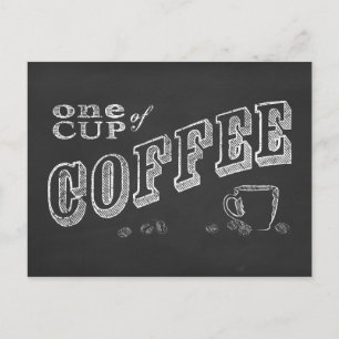 one cup of coffee CHALK ART Postcard