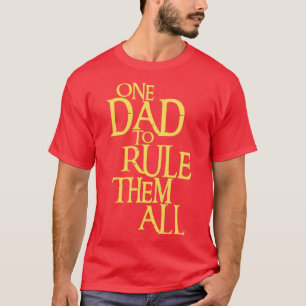 One Dad to Rule Them All Fantasy T-Shirt