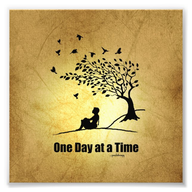 One Day at a Time – (1 Day at a Time Female) Photo Print (Front)