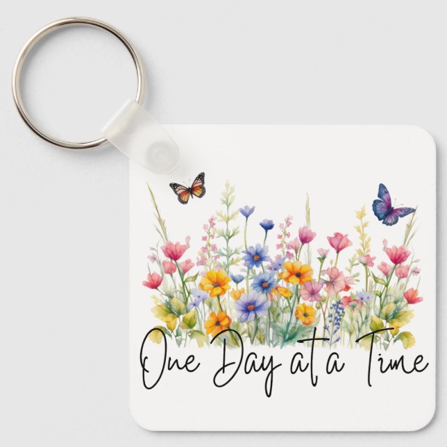 One Day at a Time Inspirational Quote Wildflowers Keychain (Front)