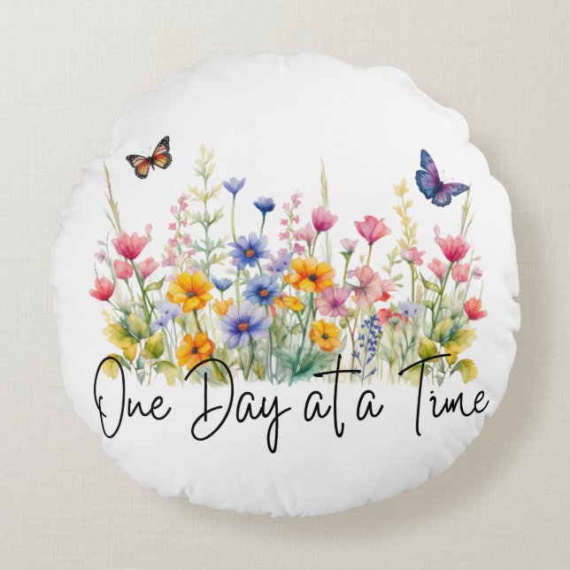 One Day at a Time Inspirational Quote Wildflowers Round Pillow (Front)