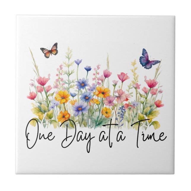 One Day at a Time Inspirational Quote Wildflowers Tile (Front)