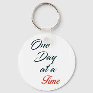 One Day at a time Keychain