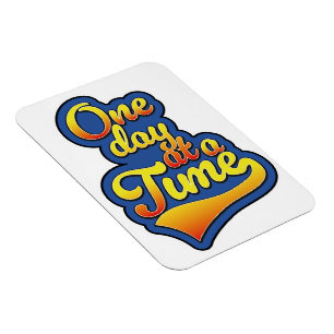 One day at a time magnet