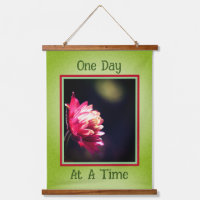One Day At A Time Quote Flower Inspirational
