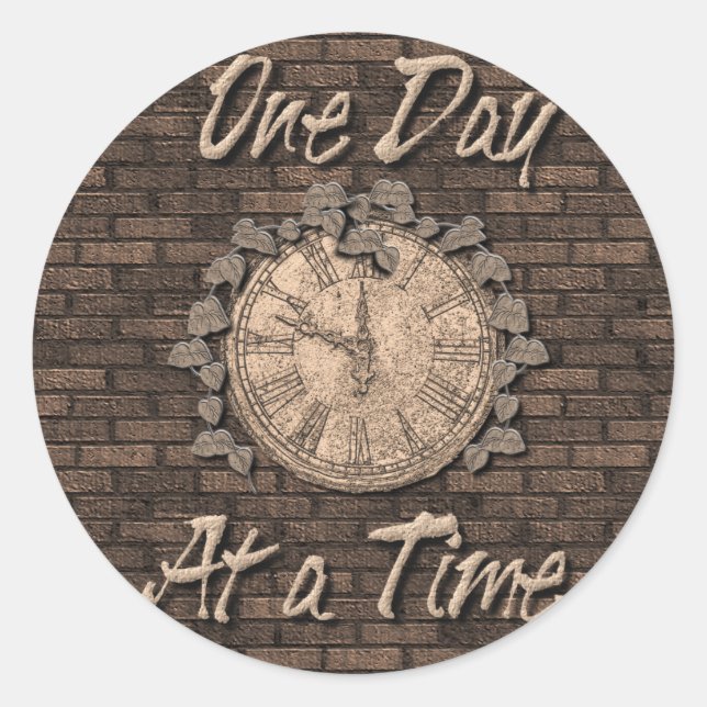 One Day At A Time Quote Slogan Old Clock Classic Round Sticker (Front)