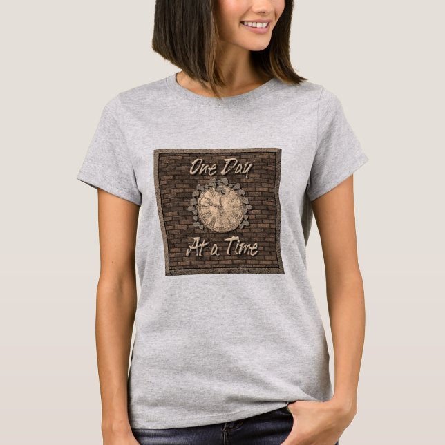 One Day At A Time Quote Slogan Old Clock T-Shirt (Front)