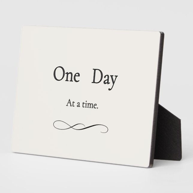 One Day at a Time — Soft Encouragement Plaque (Side)