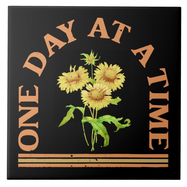 One Day At A Time Tile (Front)