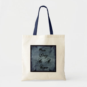One Day at a Time Tote Bag