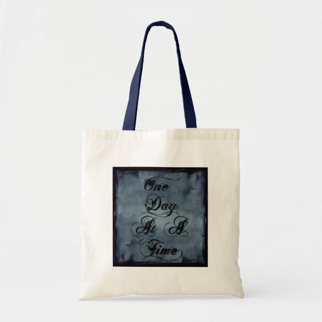 One Day at a Time Tote Bag (Front)