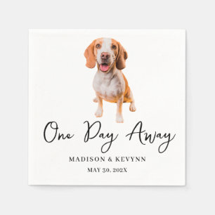 One Day Away Dog Napkins Wedding