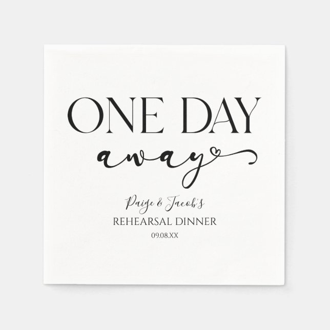 One Day Away Minimal Wedding Rehearsal Dinner Napkin (Front)