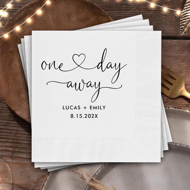 One Day Away Wedding Rehearsal Dinner Napkins (Creator Uploaded)