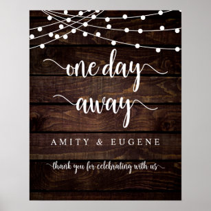 One day away, Wedding Rehearsal Dinner Welcome Pos Poster