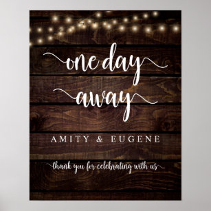One day away, Wedding Rehearsal Dinner Welcome Poster