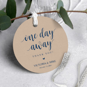 One day away, Wedding Rehearsal Thank you Gifts, Favour Tags