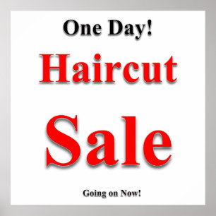 One Day Haircut Sale Poster Matte