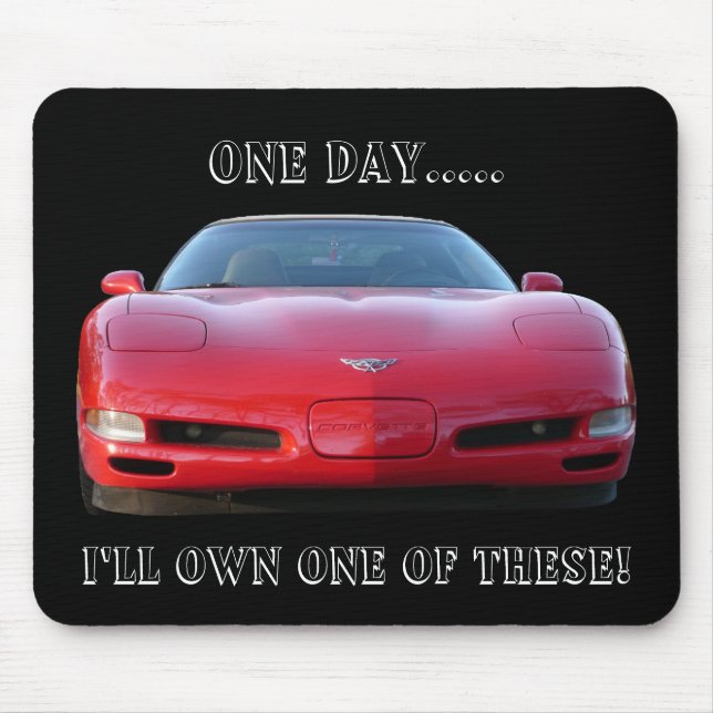 One day I'll own one of these Mouse Pad (Front)