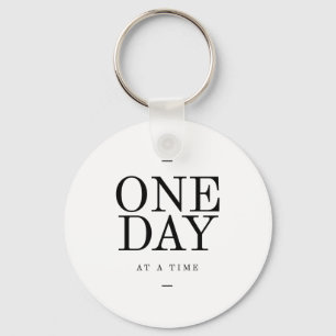 One Day Inspiring Sobriety Quote White Black Keychain