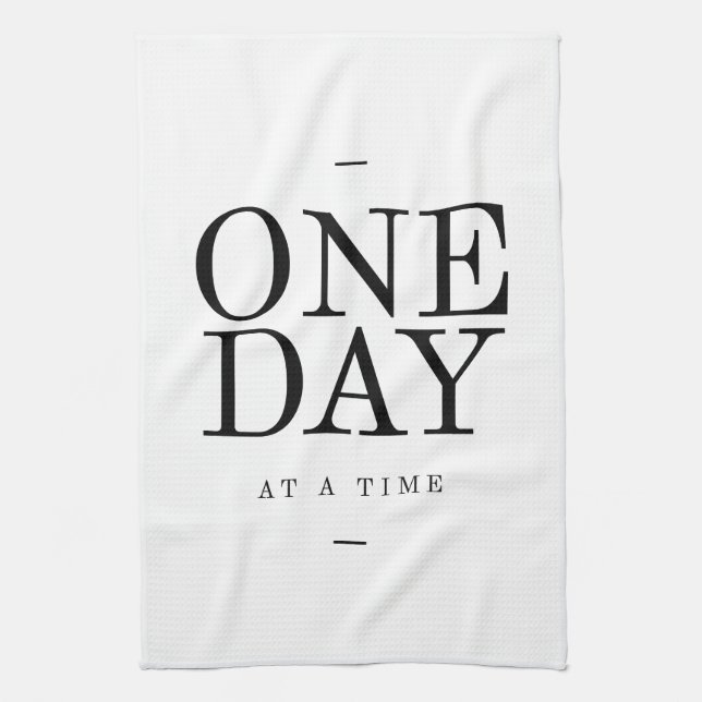 One Day Inspiring Sobriety Quote White Black Kitchen Towel (Vertical)