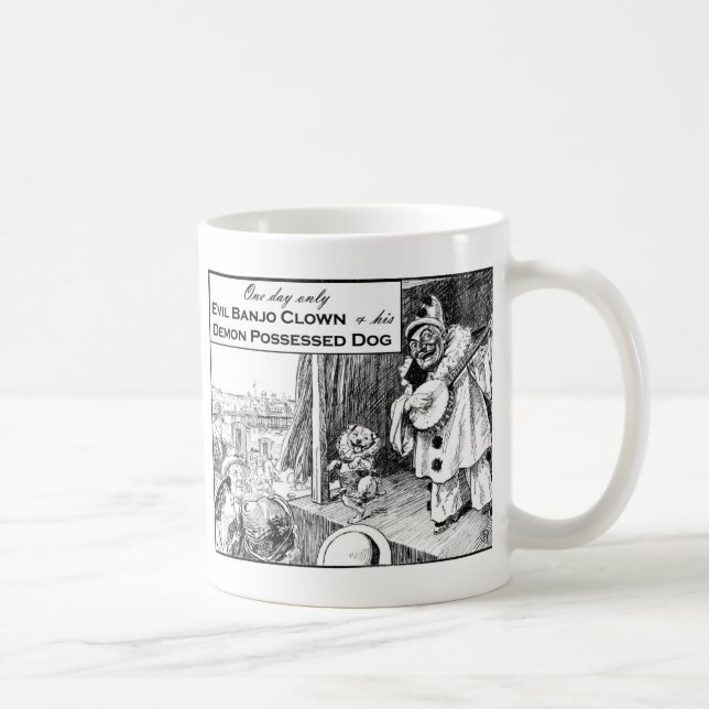 One Day Only: Evil Banjo Clown Coffee Mug (Right)