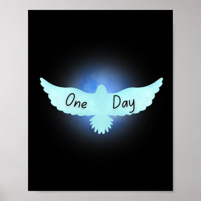 One Day There Will Be Peace Dove Flying Over Heave Poster (Front)