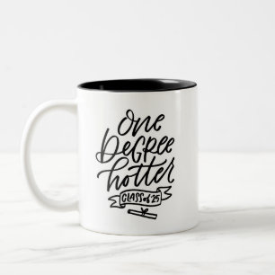 One Degree Hotter 2025 Handlettered  Two-Tone Coffee Mug