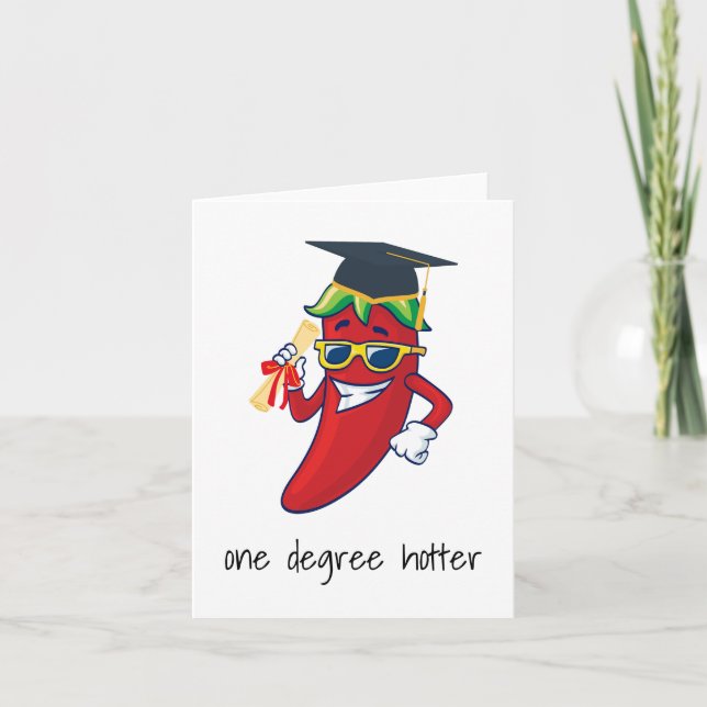 One Degree Hotter Graduation Card (Front)