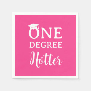 One Degree Hotter Graduation Hot Pink Napkin