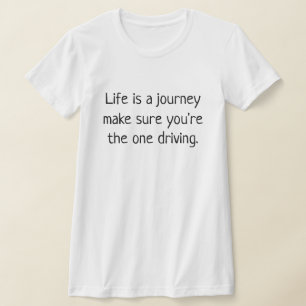 one driving white with black writing tshirts