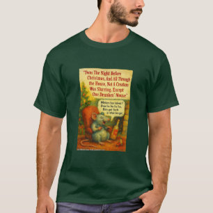 One Drunken' Mouse – Christmas Card Chaos T-Shirt