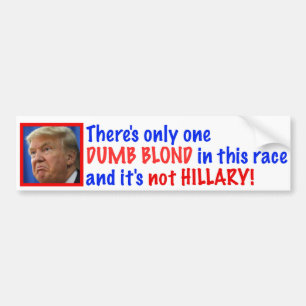 One Dumb Blonde bumper sticker. Sticker