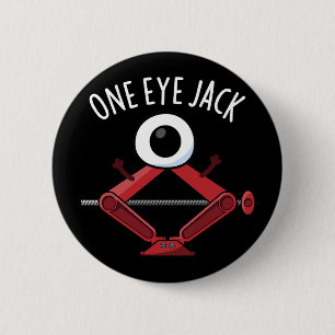 One Eye Jack Funny Car Jack Pun Dark BG 2 Inch Round Button